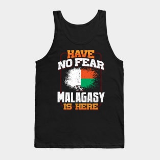 Malagasy Flag  Have No Fear The Malagasy Is Here - Gift for Malagasy From Madagascar Tank Top